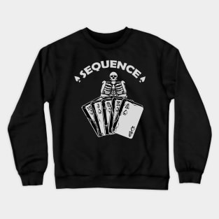 deadly game Crewneck Sweatshirt